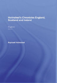 Chronicles:England,Scotland(6vl): Chro.Eng.Scot.Etc 6v Holinshead Editor