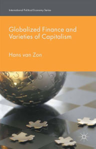 Globalized Finance and Varieties of Capitalism H. van Zon Author