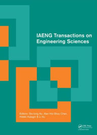 IAENG Transactions on Engineering Sciences: Special Issue of the International MultiConference of Engineers and Computer Scientists 2013 and World Con