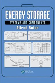 9781138082625 - Alfred Rufer: Energy Storage: Systems and Components - كتاب