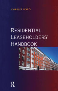 Residential Leaseholders Handbook - Charles Ward