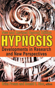 Hypnosis: Developments in Research and New Perspectives James W. VanStone Author