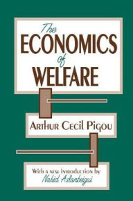 The Economics of Welfare Arthur Pigou Author