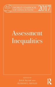World Yearbook of Education 2017: Assessment Inequalities - Julie Allan