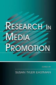 Research in Media Promotion - Susan Tyler Eastman