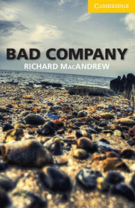 Bad Company Level 2 Elementary/Lower-intermediate - MacAndrew_Richard