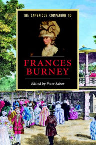 The Cambridge Companion to Frances Burney Peter Sabor Editor