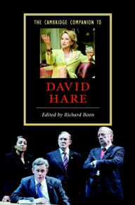 The Cambridge Companion to David Hare Richard Boon Editor