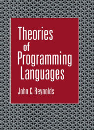 Theories of Programming Languages John C. Reynolds Author