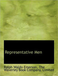 Representative Men Ralph Waldo Emerson Author