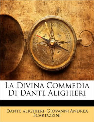 La Divina Commedia Di Dante Alighieri Dante Alighieri Author