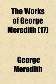 The Works of George Meredith (17) - George Meredith