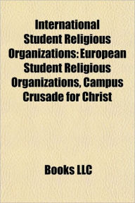 International Student Religious Organizations - Books Llc