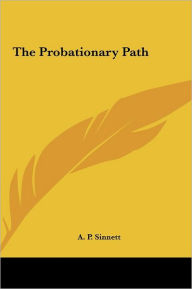 The Probationary Path - A. P. Sinnett