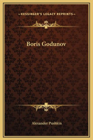 Boris Godunov - Alexander Pushkin