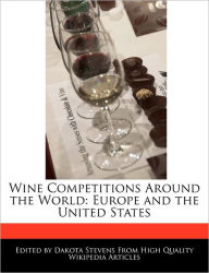 Wine Competitions Around The World - Dakota Stevens