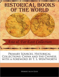Primary Sources, Historical Collections Herbert Allen Giles Author