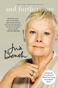 And Furthermore Judi Dench Author