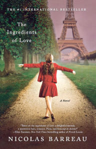 The Ingredients of Love: A Novel Nicolas Barreau Author
