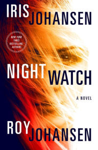 Night Watch (Kendra Michaels Series #4) Iris Johansen Author