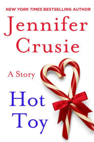 Hot Toy: A Story Jennifer Crusie Author
