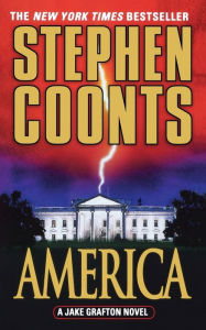America: A Jake Grafton Novel Stephen Coonts Author