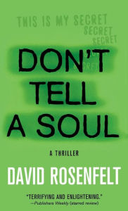 Don't Tell a Soul David Rosenfelt Author