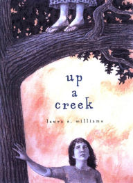 Up a Creek Laura E. Williams Author