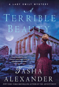 A Terrible Beauty (Lady Emily Series #11) Tasha Alexander Author