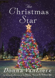 The Christmas Star Donna VanLiere Author