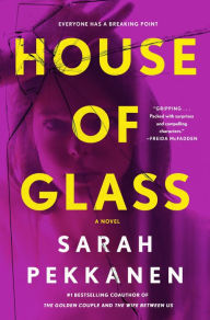 House of Glass Sarah Pekkanen Author