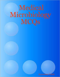 Medical Microbiology MCQs - Kumaresan Veliah