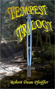 Tempest Trilogy - Robert Dean Pfeiffer