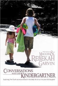 Conversations With our Kindergartner Rebekah Garvin Author
