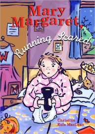 Mary Margaret, Running Scared Christine Maclean Author