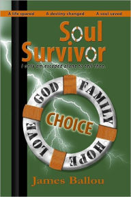 Soul Survivor James Ballou Author