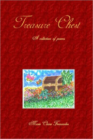 Treasure Chest: A Collection of Poems - Marie Claire Fernandez