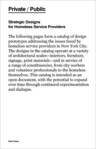 Private / Public: Strategic Designs for Homeless Service Providers - Katz Katz Chiao