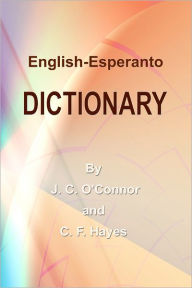 English-Esperanto Dictionary J.C. O'Connor Author