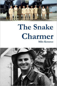 The Snake Charmer - Milo Kensrue