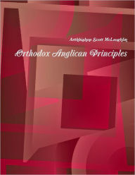 Orthodox Anglican Principles - Scott McLaughlin