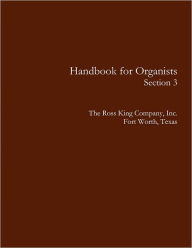 Handbook for Organists: Section 3 - Ross King