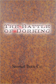The Battle of Dorking George Chesney Author