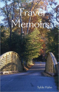 Travel Memoirs - Syble Hahn
