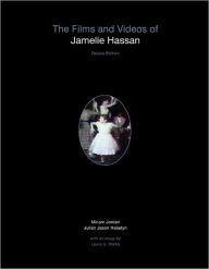 The Films and Videos of Jamelie Hassan Julian Jason Haladyn Author