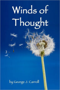 Winds of Thought George J. Carroll Author
