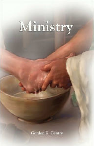 Ministry - Gordon G. Gentry