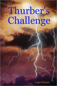 Thurber's Challenge Luke Winter Author