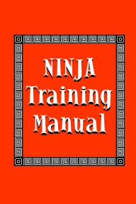 Ninja Training Manual - Ashida Kim