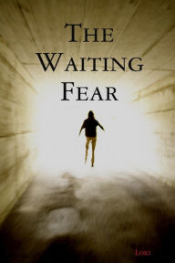 The Waiting Fear Loki Author